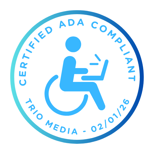 Certified ADA Compliant Trio Media - 02/01/26