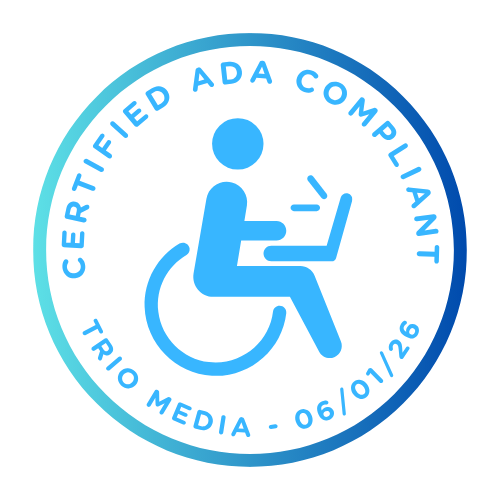 Certified ADA Compliant Trio Media 06/01/26